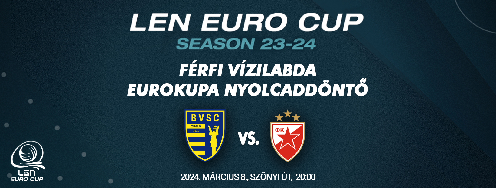 LEN EUROKUPA NYOLCADDÖNTŐ A SZŐNYI ÚTON!